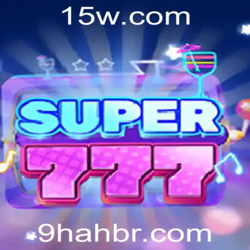 Descubra o Mundo de Super777: O Jogo Revolucionário com Alta Interatividade